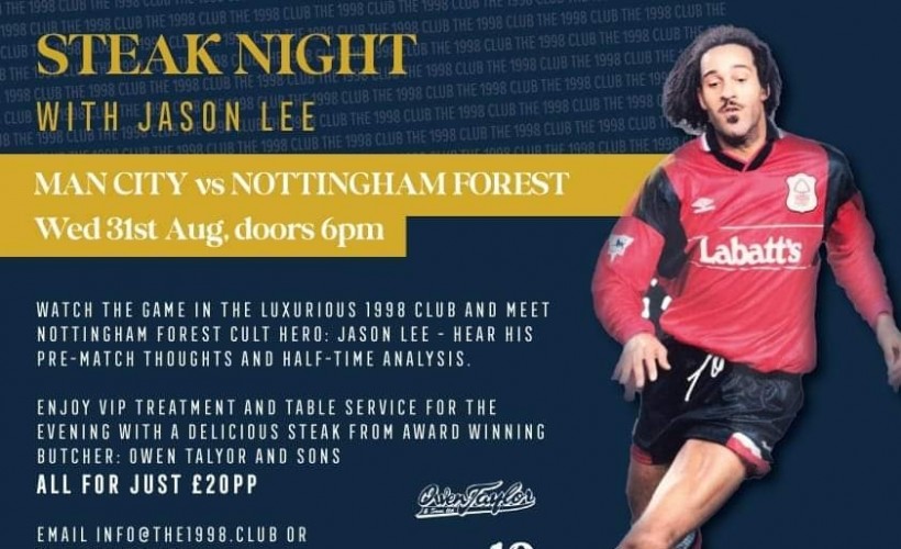 Steak night in the 1998 Club with Jason Lee tickets