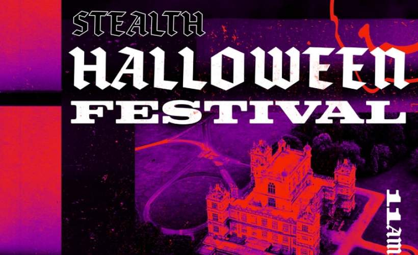 Stealth Halloween Festival tickets