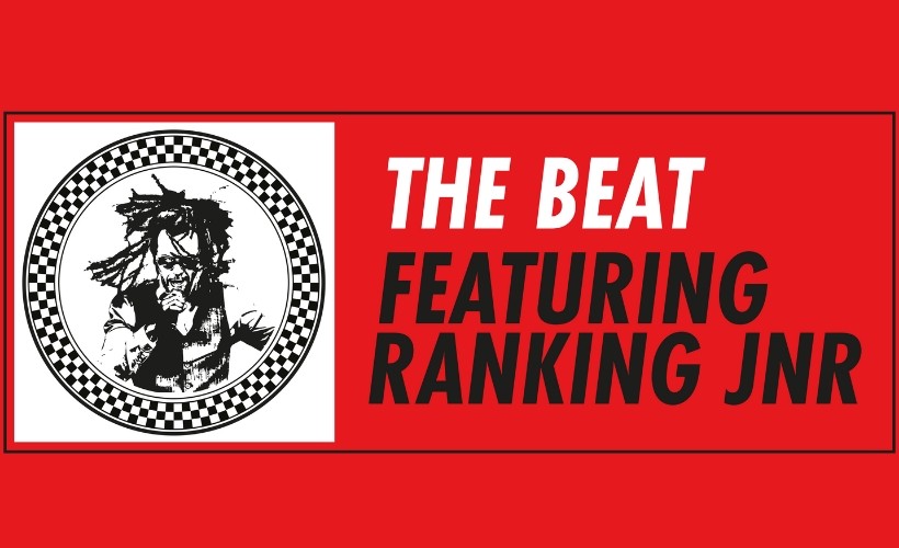 THE BEAT ft RANKING JNR tickets