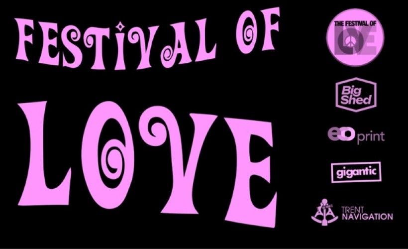 The Festival of Love 2023  at The Trent Navigation, Nottingham