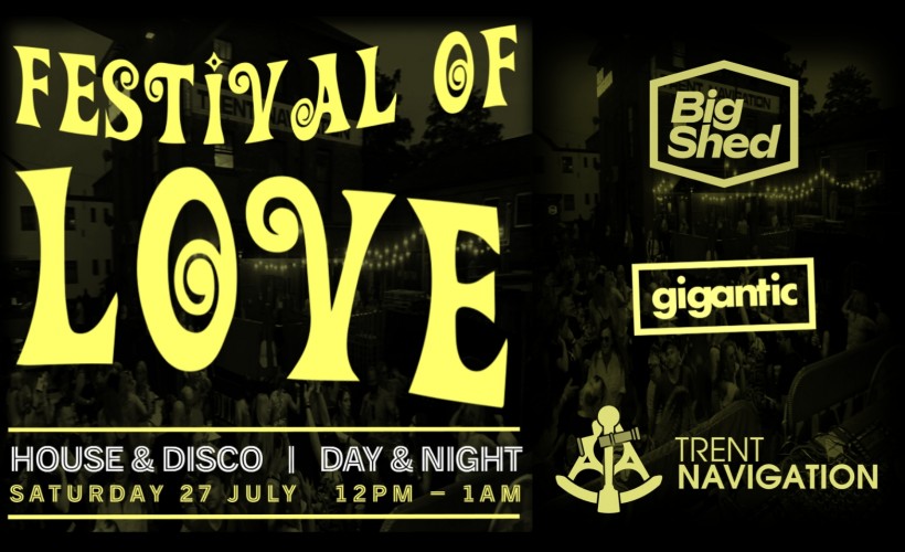 The Festival of Love  at The Trent Navigation, Nottingham