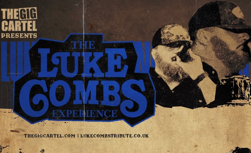 The Luke Combs Experience  at The Drill, Lincoln