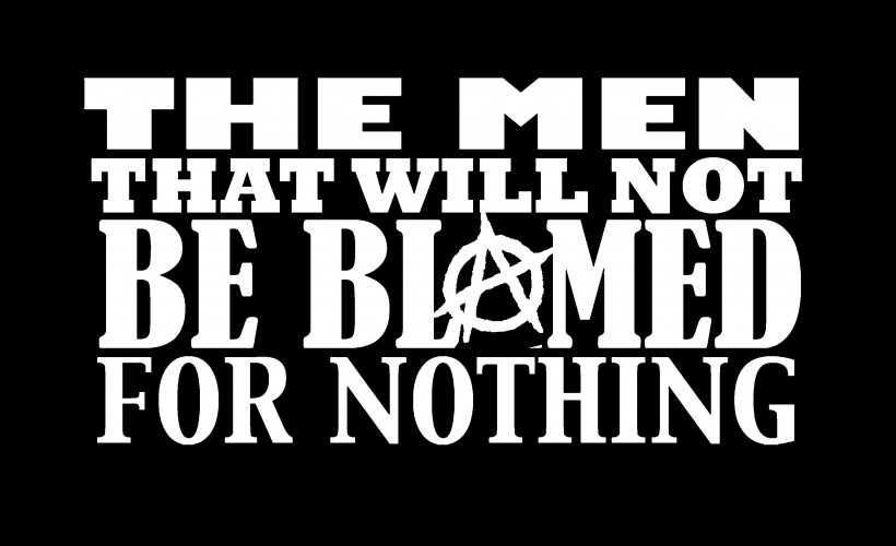 The Men That Will Not Be Blamed For Nothing  tickets