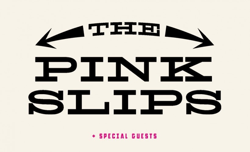 The Pink Slips tickets