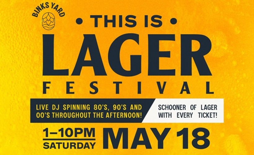 THIS IS LAGER FESTIVAL   at Live at Binks Yard, Nottingham