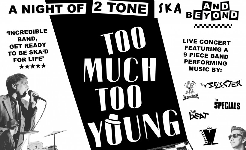 Too Much Too Young tickets