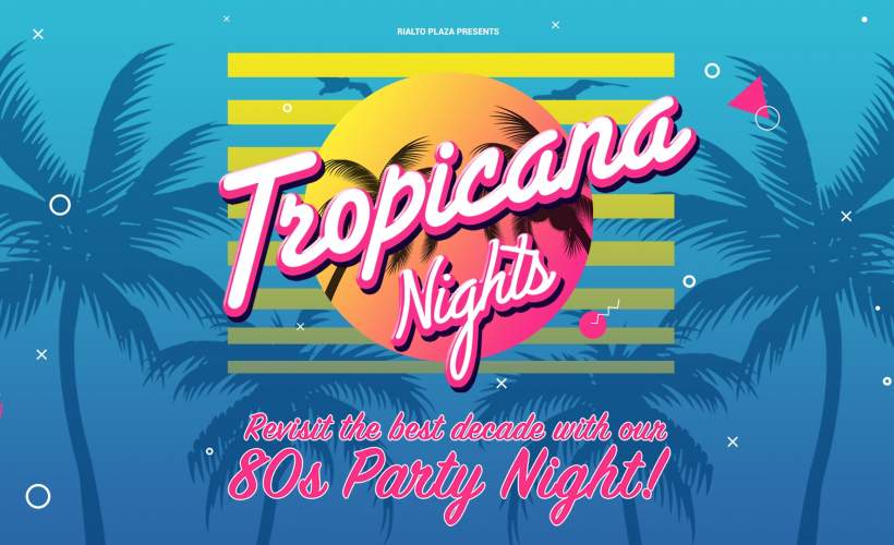 Tropicana Nights! tickets