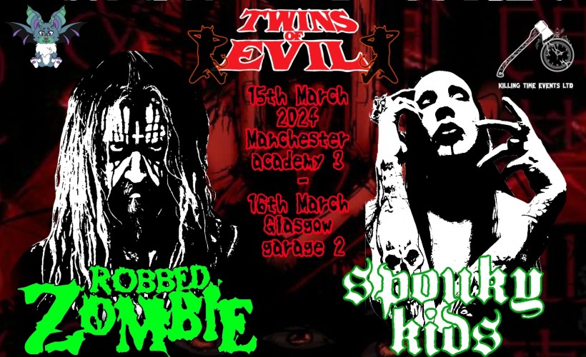 Twins of Evil - ROBBED ZOMBIE + SPOUKY KIDS  at Academy 3, Manchester