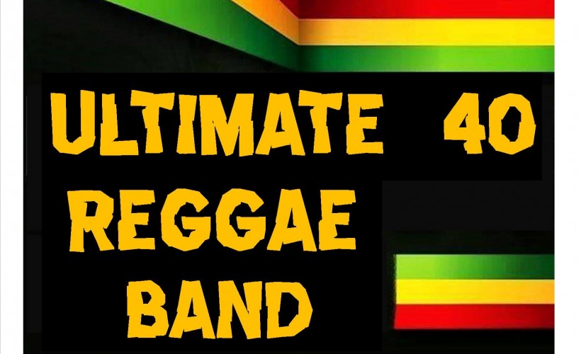 Ultimate 40 Reggae Band