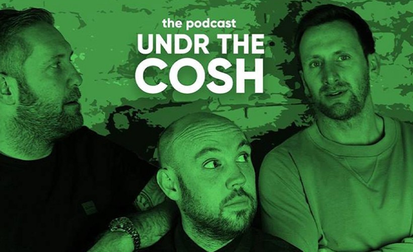 Under the Cosh tickets