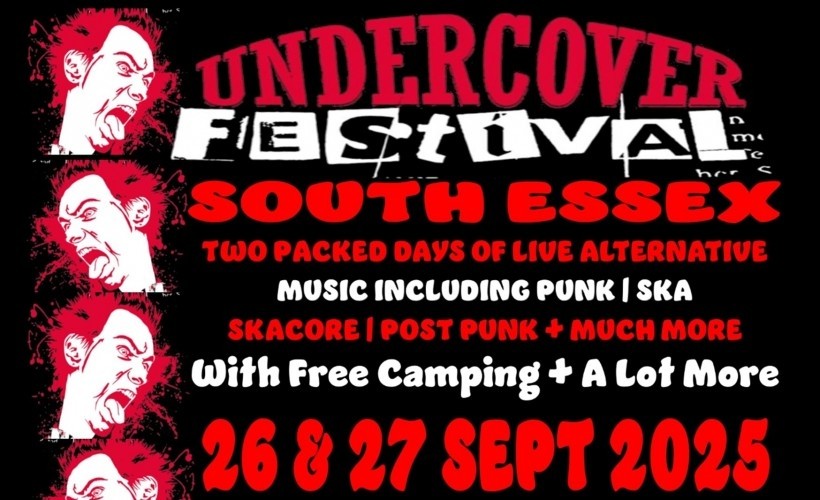 Undercover Festival 2025 (South Essex)