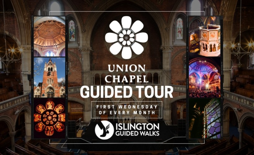 Union Chapel Guided Tour  at Union Chapel, London