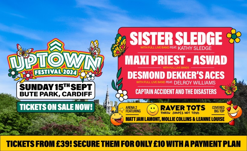 Uptown Festival Cardiff tickets