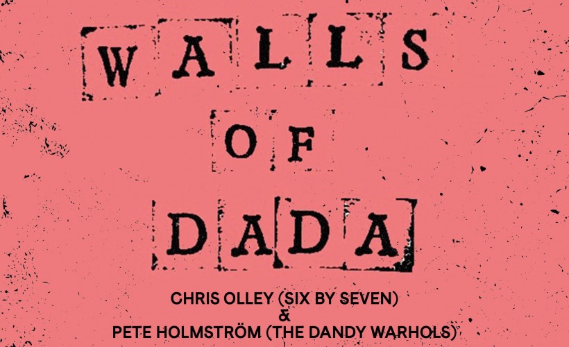 Buy Walls Of Dada  Tickets