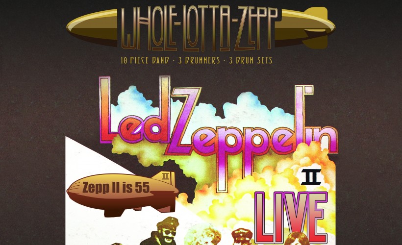 Buy Whole Lotta Zepp  Tickets
