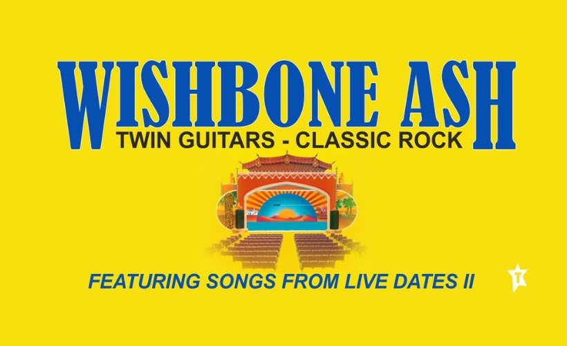 Wishbone Ash  at The Picturedrome, Holmfirth