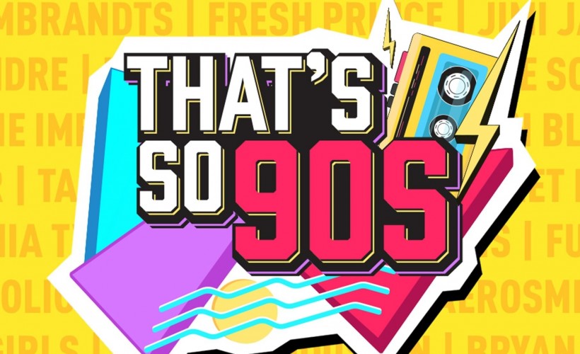 WOW! That's What I Call The 90s tickets