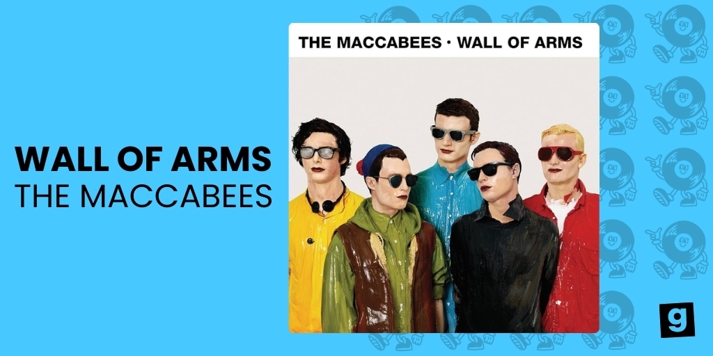 WALL OF ARMS - THE MACCABEES