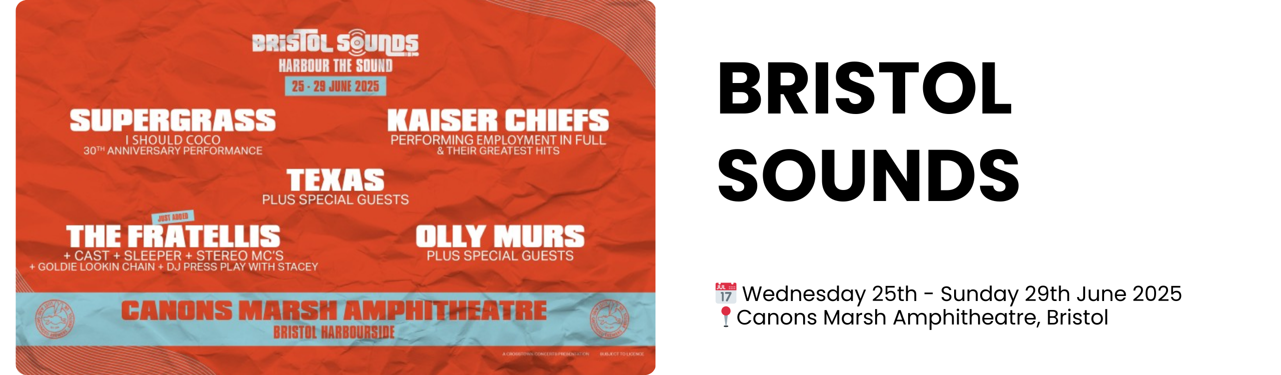 BRISTOL SOUNDS  📅 Wednesday 25th - Sunday 29th June 2025 📍Canons Marsh Amphitheatre, Bristol
