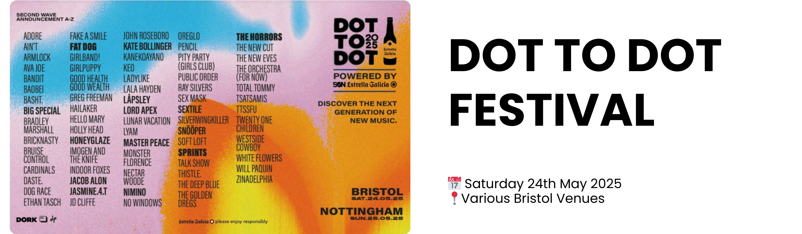 DOT TO DOT FESTIVAL  📅 Saturday 24th May 2025 📍Various Bristol Venues