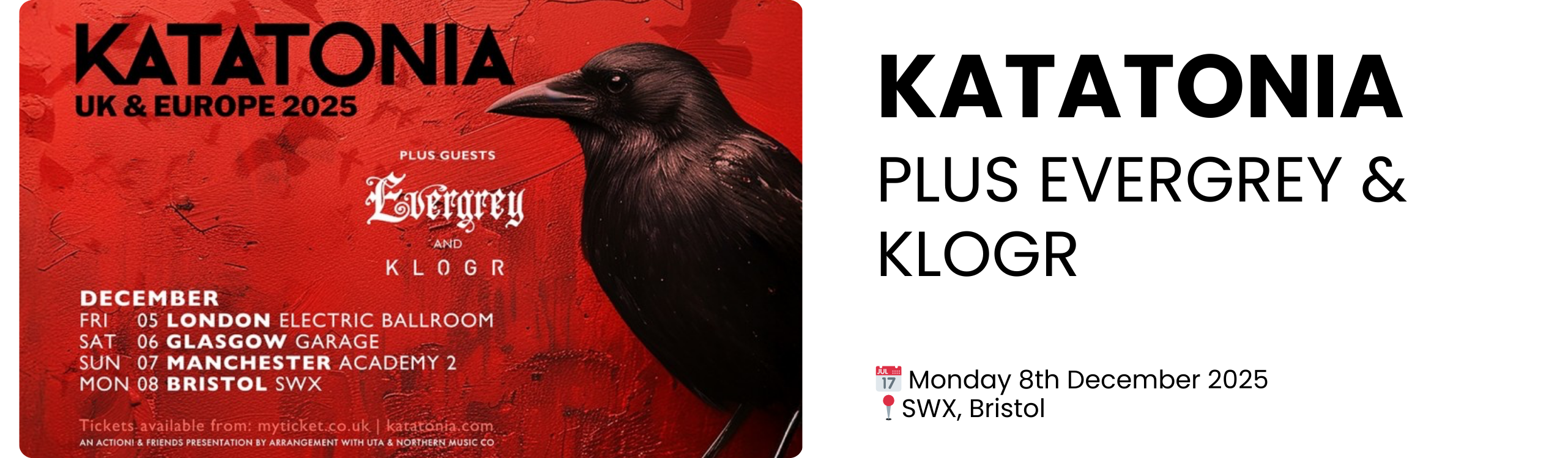 katatonia PLUS EVERGREY & KLOGR  📅 Monday 8th December 2025 📍SWX, Bristol