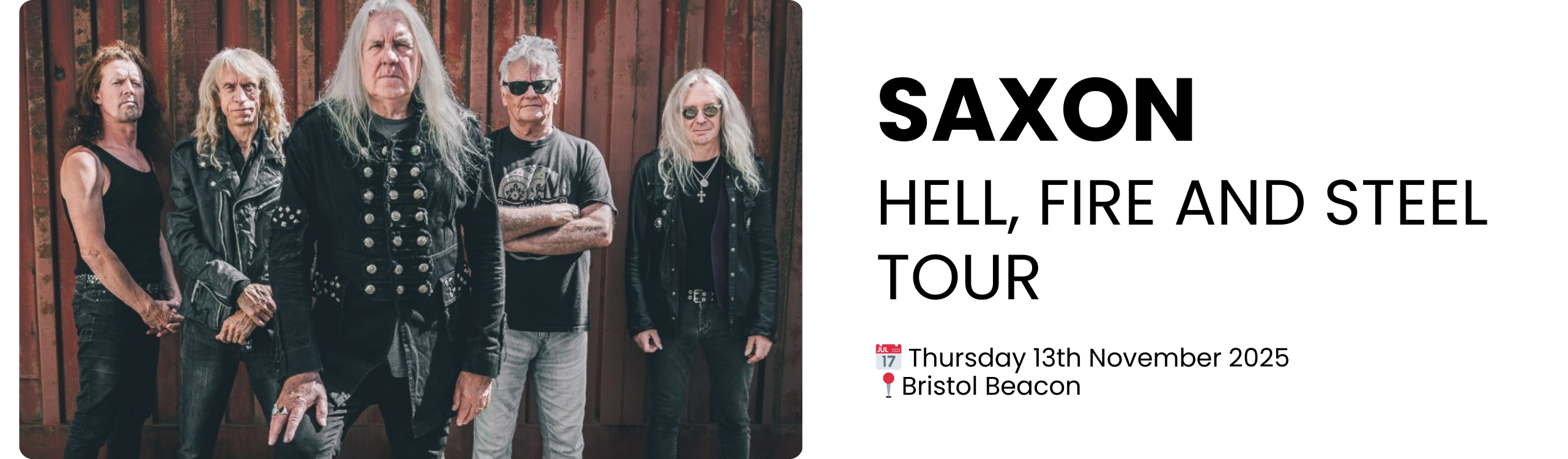SAXON HELL, FIRE AND STEEL TOUR  📅 Thursday 13th November 2025 📍Bristol Beacon