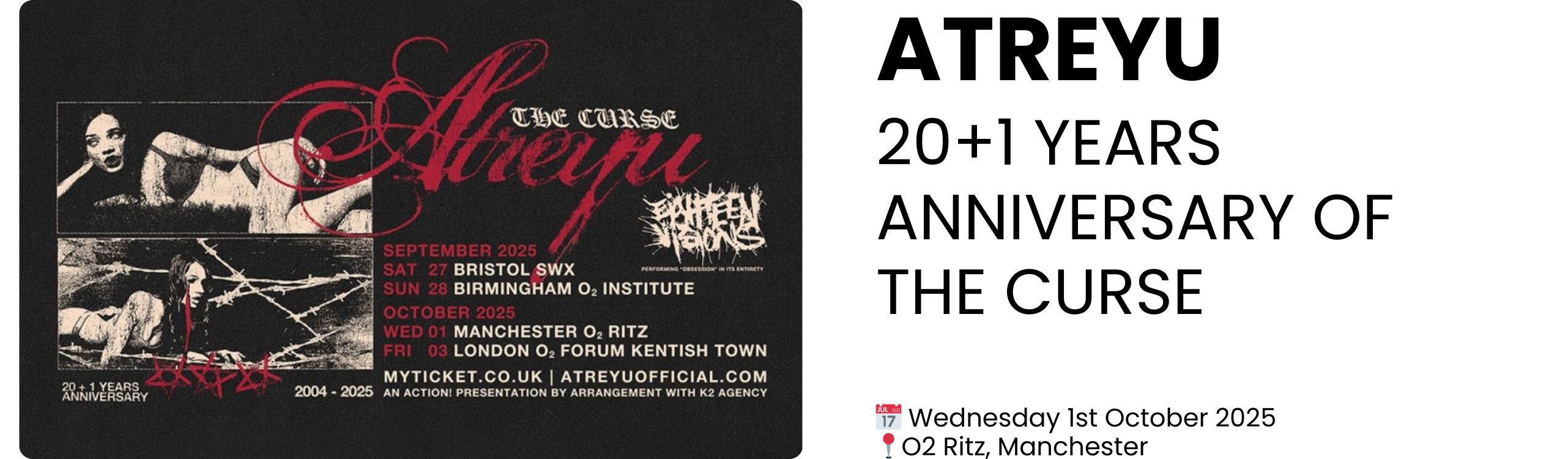 atreyu 20+1 Years anniversary of The Curse  📅 Wednesday 1st October 2025 📍O2 Ritz, Manchester