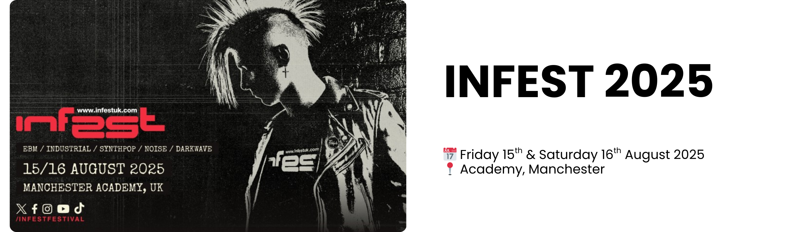 infest 2025  📅 Friday 15th & Saturday 16th August 2025 📍 Academy, Manchester