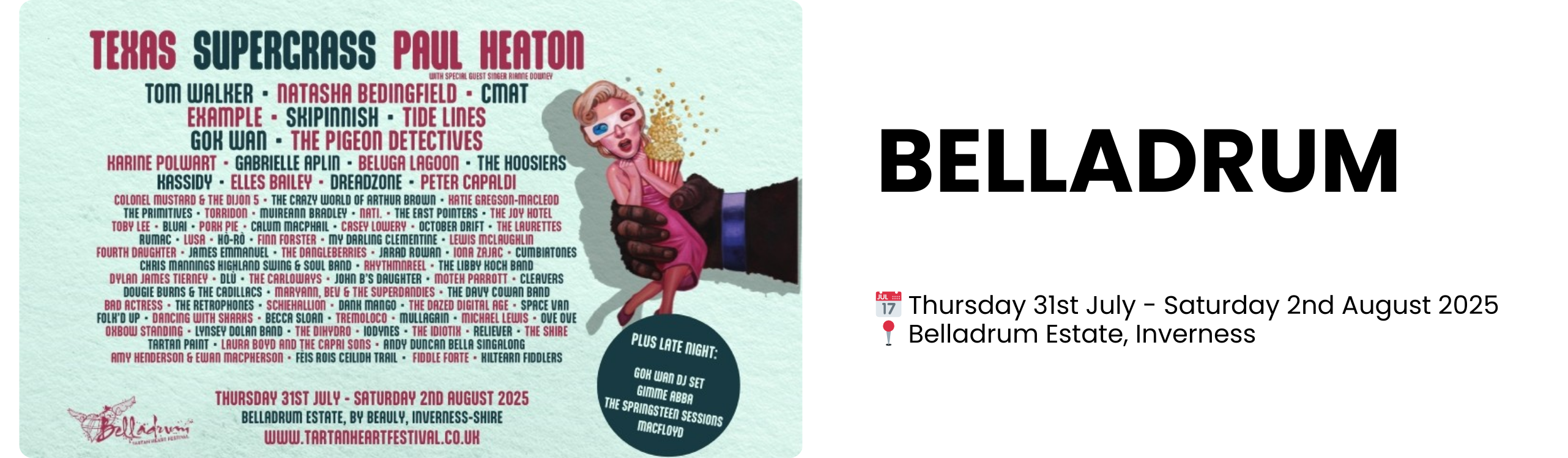 BELLADRUM  📅 Thursday 31st July - Saturday 2nd August 2025 📍 Belladrum Estate, Inverness