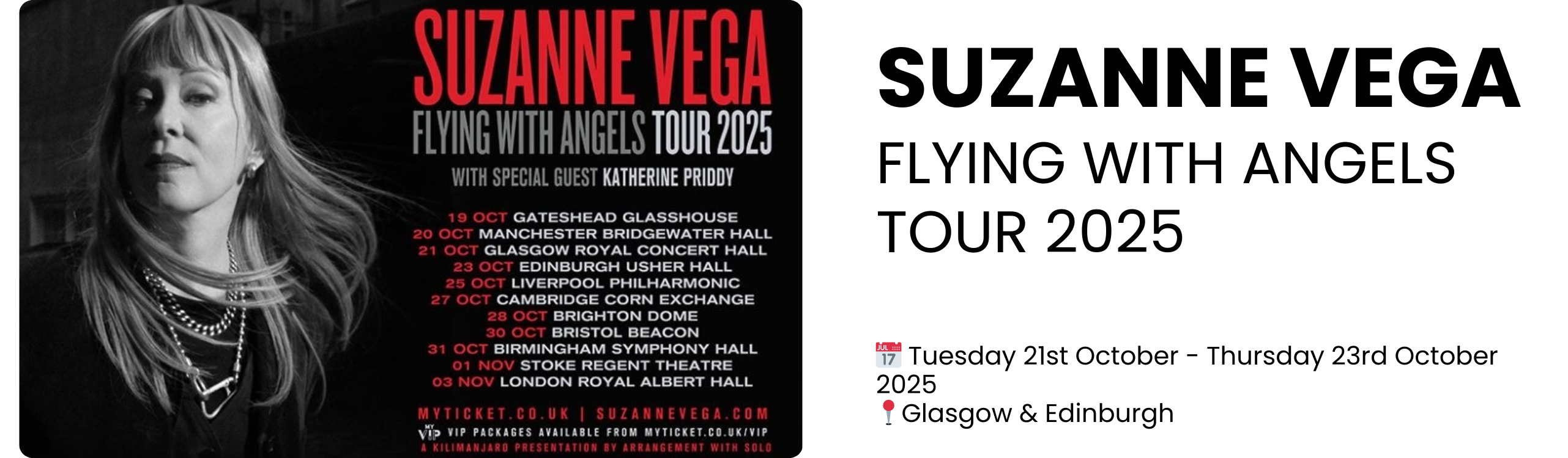 suzanne vega flying with angels tour 2025  📅 Tuesday 21st October - Thursday 23rd October 2025 📍Glasgow & Edinburgh