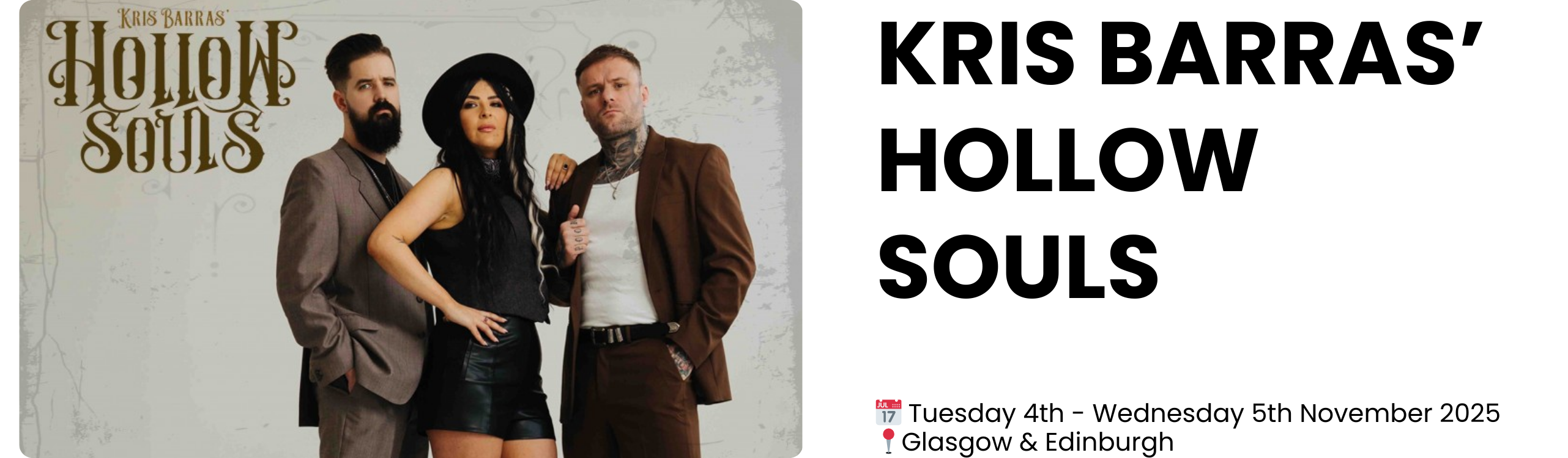 kris barras’ hollow souls  📅 Tuesday 4th - Wednesday 5th November 2025 📍Glasgow & Edinburgh