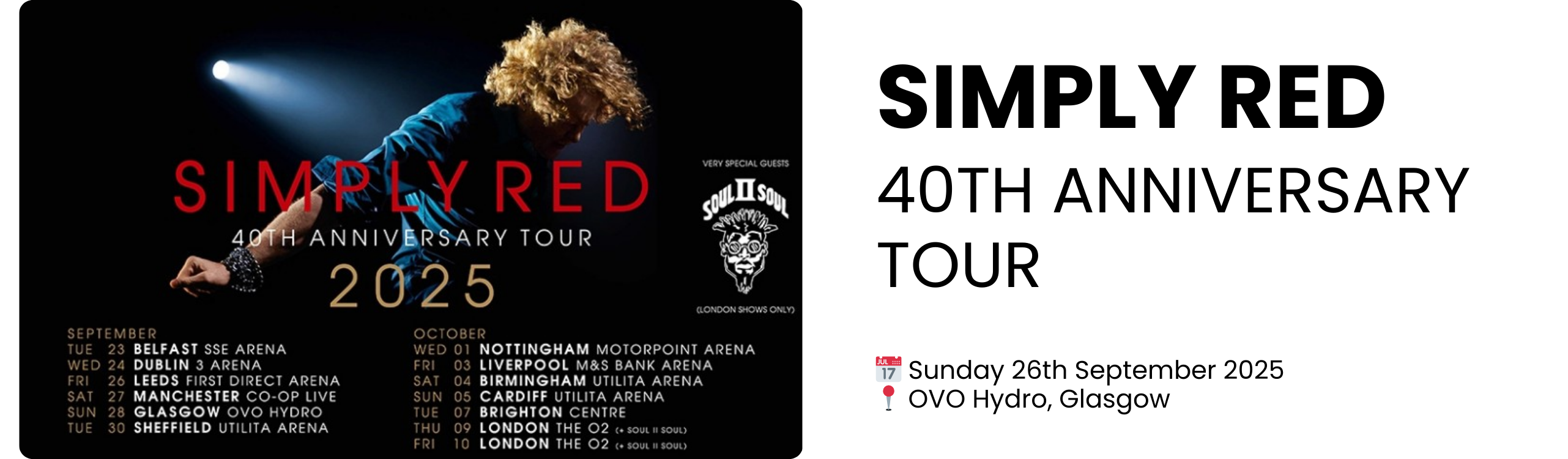 simply red 40th anniversary tour  📅 Sunday 26th September 2025 📍 OVO Hydro, Glasgow