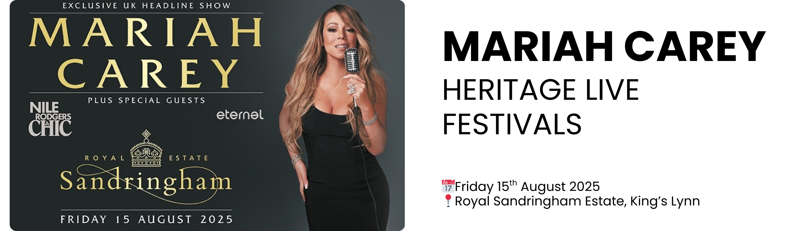 MARIAH CAREY HERITAGE LIVE FESTIVALS  📅Friday 15th August 2025 📍Royal Sandringham Estate, King’s Lynn