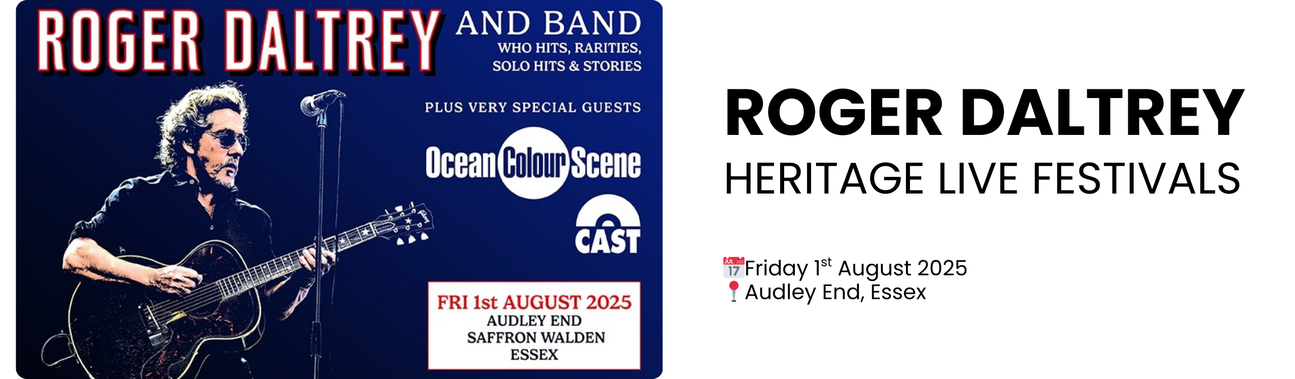 roger daltrey heritage live festivals  📅Friday 1st August 2025 📍Audley End, Essex