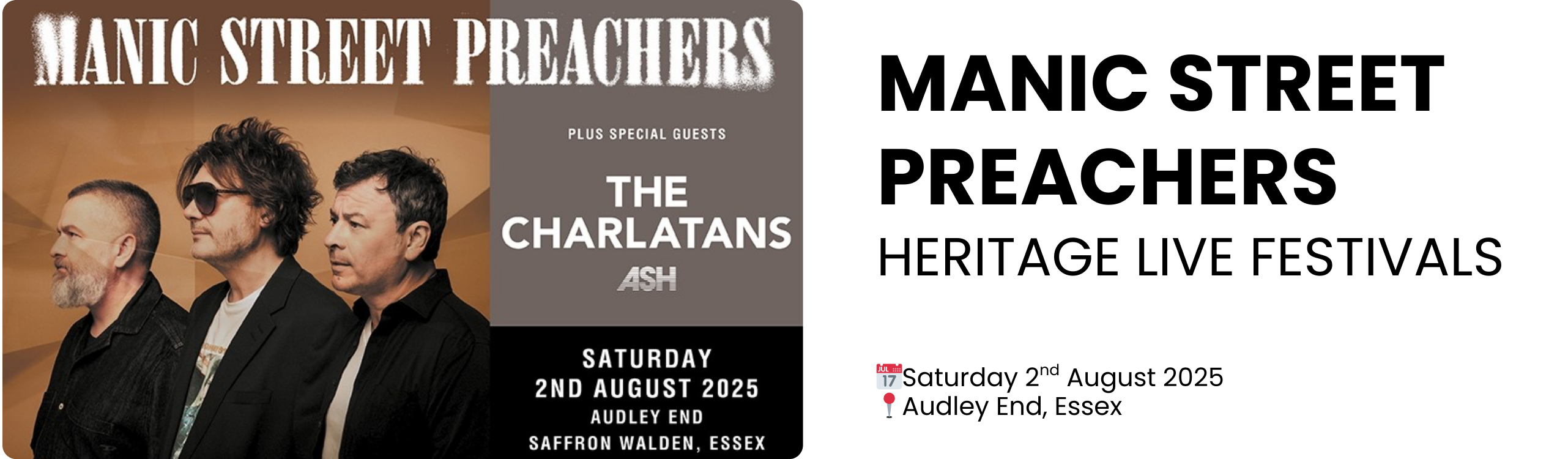 manic street preachers heritage live festivals  📅Saturday 2nd August 2025 📍Audley End, Essex