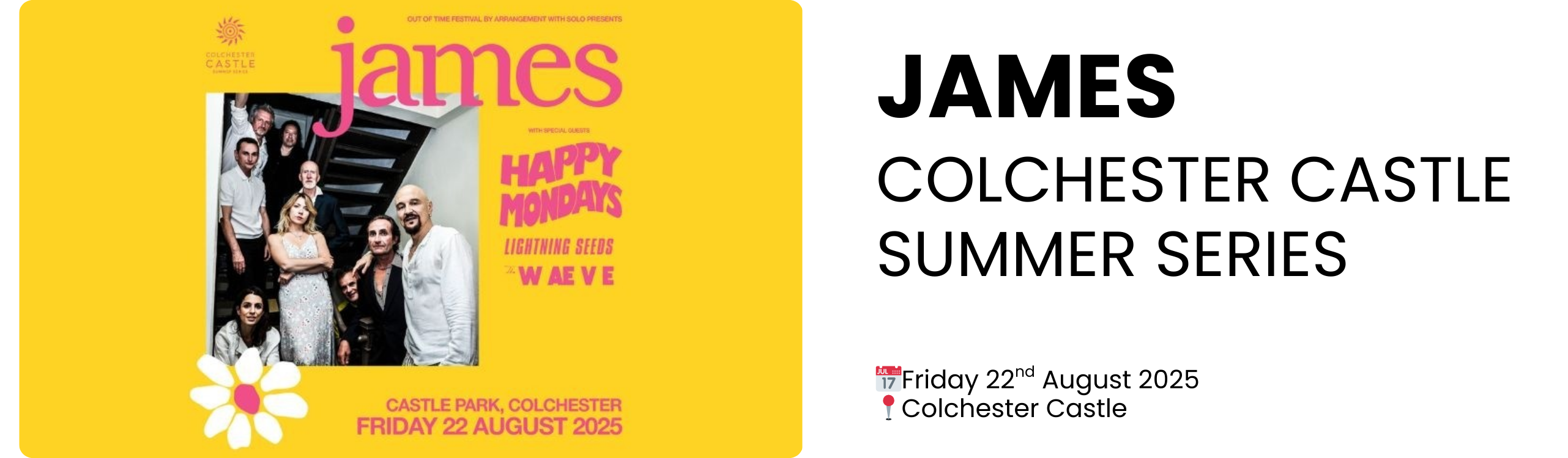 JAMES COLCHESTER CASTLE SUMMER SERIES  📅Friday 22nd August 2025 📍Colchester Castle