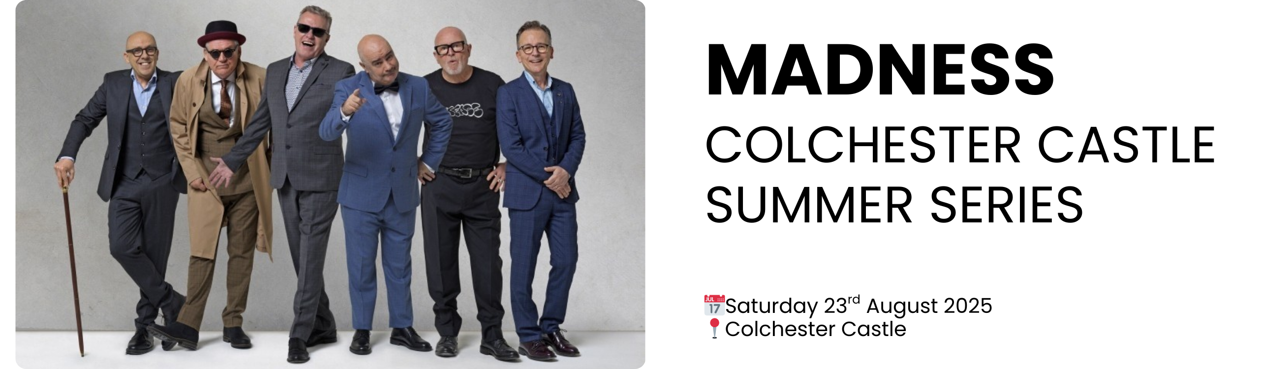 madness colchester castle summer series  📅Saturday 23rd August 2025 📍Colchester Castle