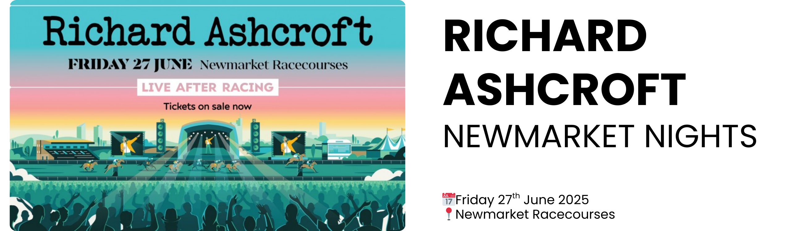 richard ashcroft newmarket nights  📅Friday 27th June 2025 📍Newmarket Racecourses