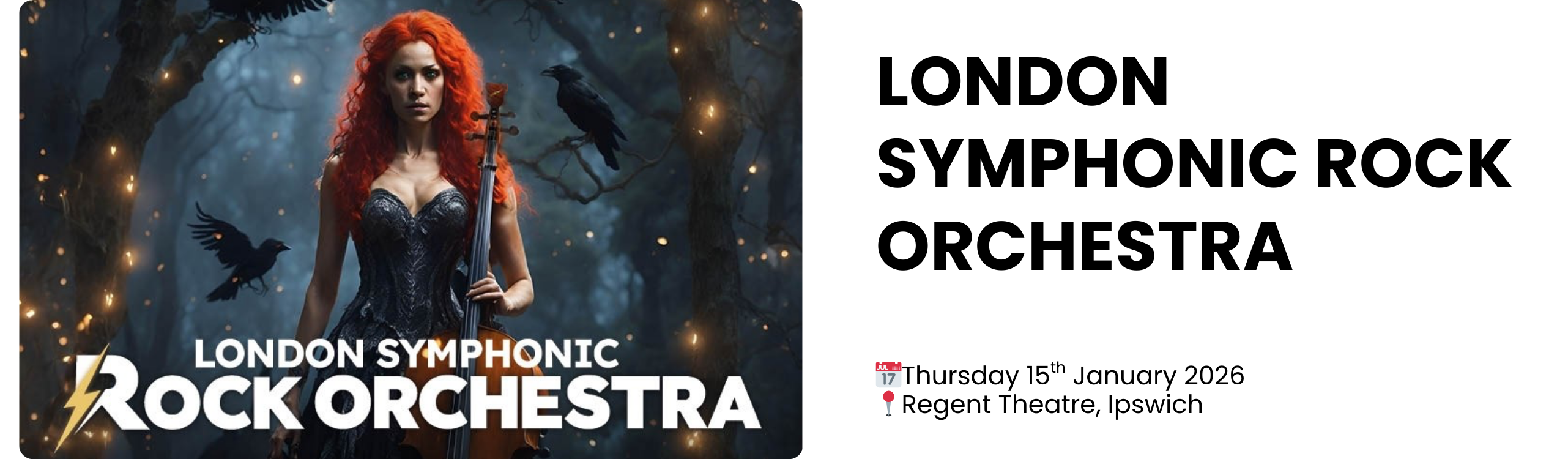 london symphonic rock orchestra  📅Thursday 15th January 2026 📍Regent Theatre, Ipswich