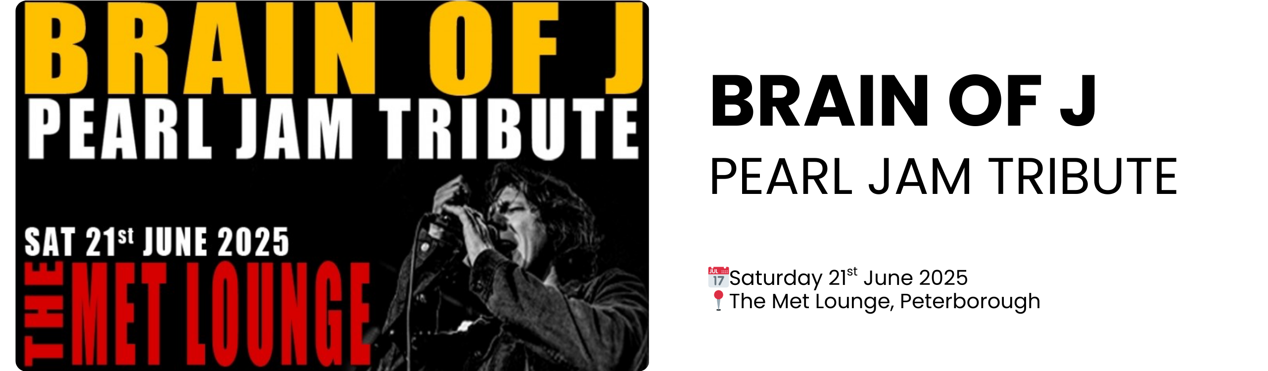 brain of j pearl jam tribute  📅Saturday 21st June 2025 📍The Met Lounge, Peterborough