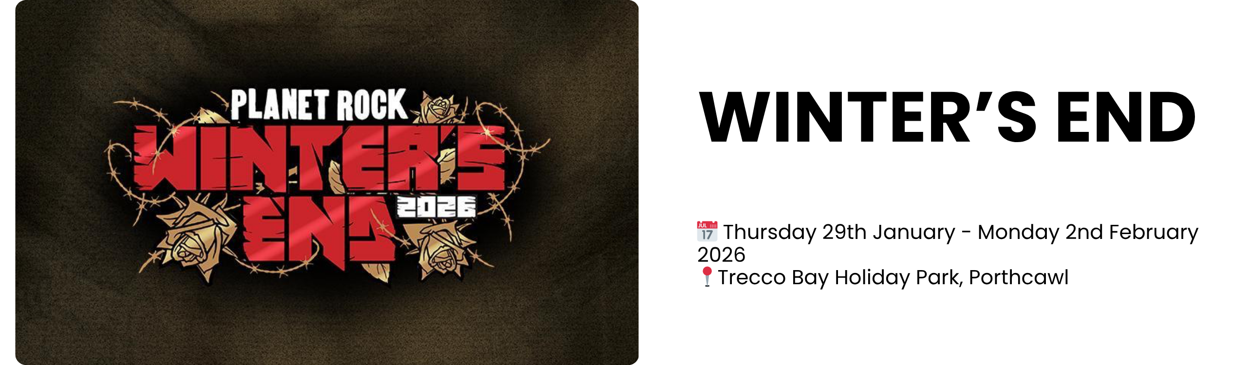 winter&rsquo;s end  📅 Thursday 29th January - Monday 2nd February 2026 📍Trecco Bay Holiday Park, Porthcawl