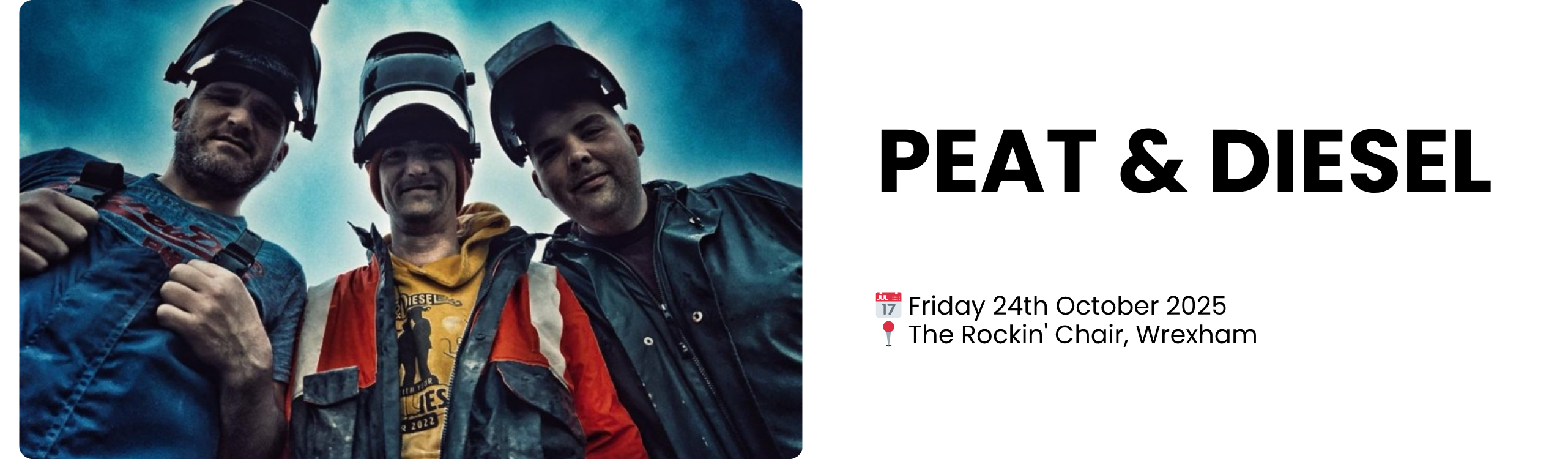 peat & diesel  📅 Friday 24th October 2025 📍 The Rockin' Chair, Wrexham