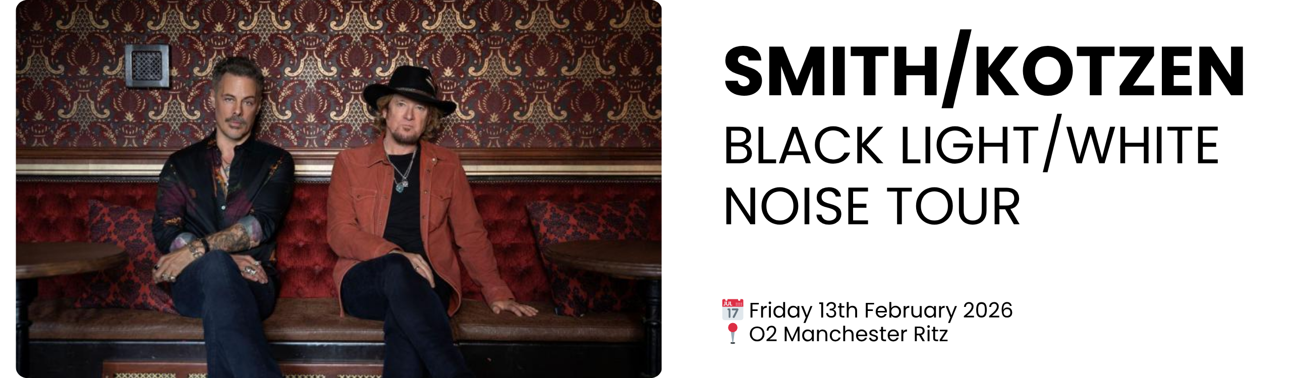 FIND SMITH/KOTZEN TICKETS
