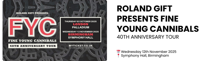 Roland Gift Presents Fine Young Cannibals 40th Anniversary Tour  📅 Wednesday 12th November 2025 📍 Symphony Hall, Birmingham