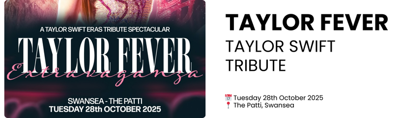taylor fever Taylor swift tribute  📅 Tuesday 28th October 2025 📍 The Patti, Swansea