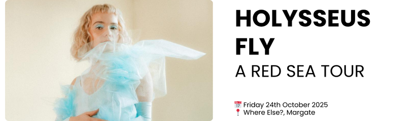 HOLYSSEUS FLY A RED SEA TOUR  📅 Friday 24th October 2025 📍 Where Else?, Margate