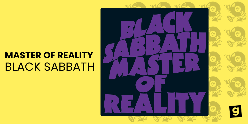 MASTER OF REALITY - BLACK SABBATH