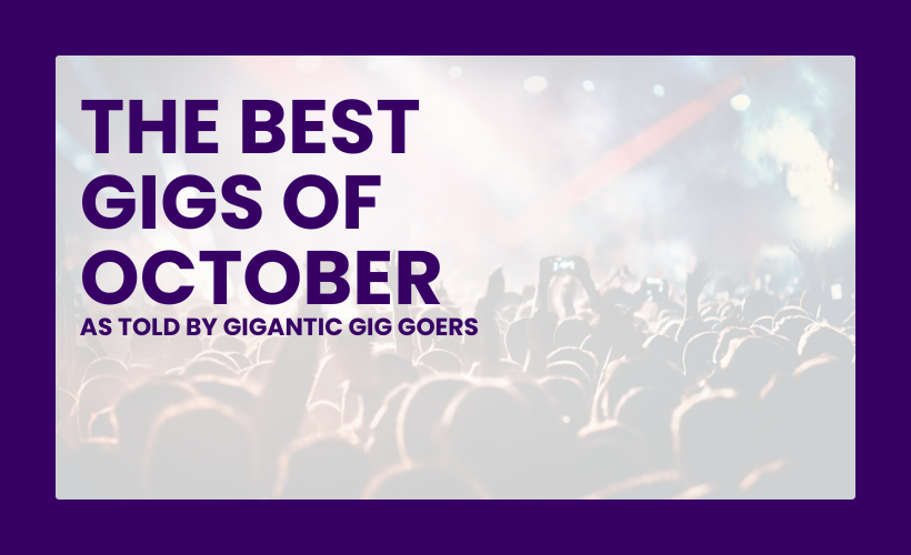 the best gigs of october