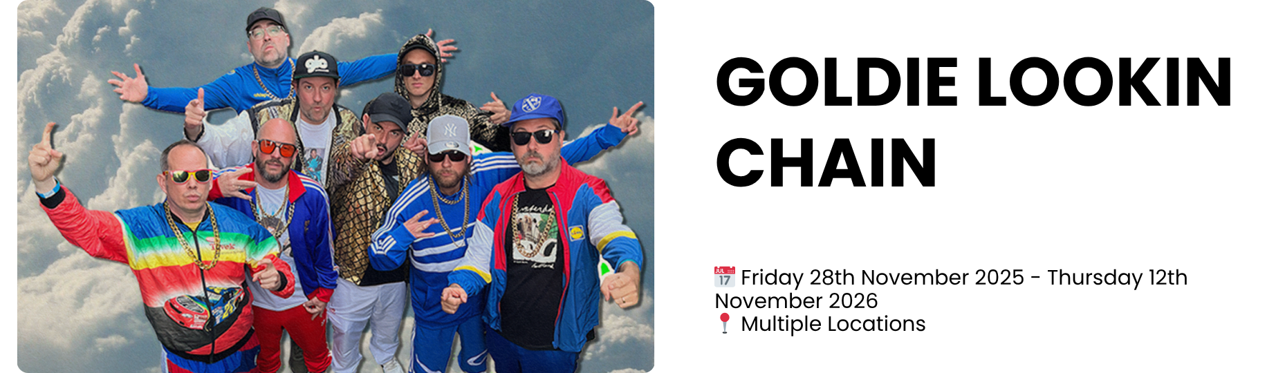 FIND GOLDIE LOOKIN CHAIN TICKETS