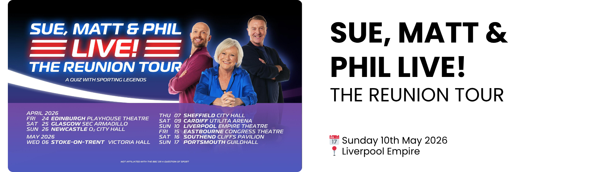 FIND SUE, MATT & PHIL TICKETS